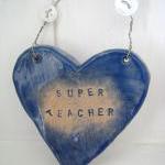 Ceramic "Super Teacher..