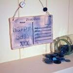 Ceramic Birthday Postcard. ..
